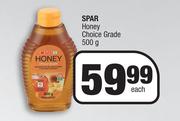 Spar Honey Choice Grade-500g Each