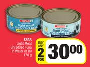 Spar Light Meat Shredded Tuna In Water Or Oil-For Any 2 x 170g