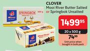 Clover Mooi River Butter Salted Or Springbok Unsalted-20 x 500g