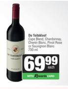 Du Toitskloof Cape Blend, Chardonnay, Chenin Blanc, Pinot Rose Or Sauv Blanc-750ml Each