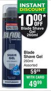 Blade Shave Gel Assorted-260ml