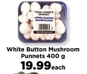 White Button Mushroom Punnets-400g Each