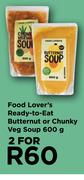 Food Lover's Ready-To-Eat Butternut Or Chunky Veg Soup-For 2 x 600g