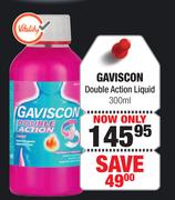 Gaviscon Double Action Liquid-300ml