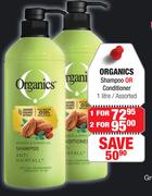 Organics Shampoo Or Conditioner Assorted-For 2 x 1L