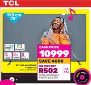 TCL 75" (190cm) UHD 4K Google TV 75P635