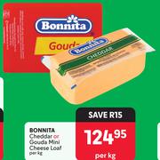 Bonnita Cheddar Or Gouda Mini Cheese Loaf-Per Kg