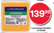 Lancewood Cheddar Or Gouda-Per Kg