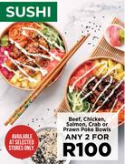 Beef, Chicken, Salmon, Crab Or Prawn Poke Bowls-For Any 2