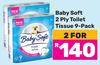 Baby Soft 2 Ply Toilet Tissue 9 Pack-For 2