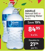 Aquelle Natural Still Or Sparkling Water-4 x 5L