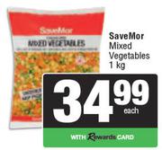 SaveMor Mixed Vegetables-1Kg