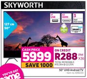 Skyworth 50"(127cm) UHD Android TV