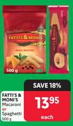 Fatti's & Moni's Macaroni Or Spaghetti-500g Each