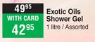 Nature's Nourishment Exotic Oils Shower Gel Assorted-1Ltr