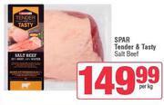 Spar Tender & Tasty Salt Beef-Per Kg