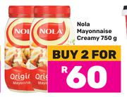 Nola Mayonnaise Creamy-For 2 x 750g
