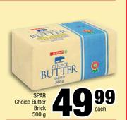 Spar Choice Butter Brick-500g Each