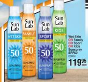 Sun Lab Wet Skin Or Family Or Sport Or Kids Sun Spray SPF50-200ml Each