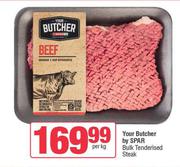 Your Butcher By Spar Bulk Tenderised Steak-Per Kg