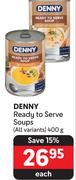 Denny Ready To Serve Soups (All Variants)-400g Each