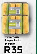 Sweetcorn Prepacks-For 2 x 4s