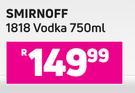 0Smirnoff 1818 Vodka-750ml
