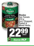 Rhodes Can Tomato 410gm Excl. Chopped Peeled & Mixed Herbs-Each