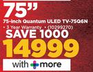 Hisense 75" Quantum ULED TV 75Q6N