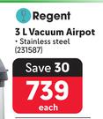 Regent Vacuum Airport-3Ltr Each