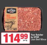 Your Butcher By Spar Lean Beef Mince-Per Kg