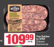 Your Butcher By Spar Oukrans Boerewors-Per Kg