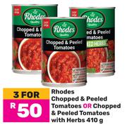 Rhodes Chopped & Peeled Tomatoes Or Chopped & Peeled Tomatoes With Herbs-For 3 x 410g