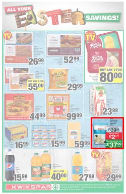 KWIKSPAR EASTERN CAPE : Your One Stop Easter Shop (23 March - 5 April 2021) Valid in Abbotsford, Beacon Isle, Beetlestone, Burt Drive, Butterworth, Cambridge West, Colchester, Dhaysons, East End, page 2