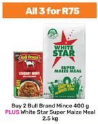 2 x Bull Brand Mince 400g Plus White Star Super Maize Meal 2.5Kg-For All 3