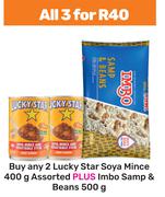 2 x Lucky Star Soya Mince 400g Plus Imbo Samp & Beans 500g-For All 3