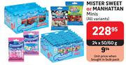 Mister Sweet Or Manhattan Minis (All Variants)-24 x 50/60g