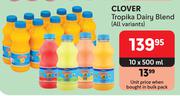 Clover Tropika Dairy Blend (All variants)-10 x 500ml