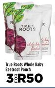 True Roots Whole Baby Beetroot Pouch-For 3