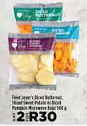 Food Lover's Diced Butternut, Sliced Sweet Potato Or Diced Pumpkin Microwave Bags 500g- For Any 2