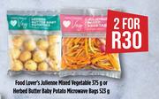 Food Lover's Julienne Mixed Vegetable 375g Or Herbed Butter Baby Potato Microwave Bags-523g-For 2