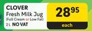 Clover Fresh Milk Jug (Full Cream Or Low Fat-2Ltr Each