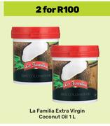 La Familia Extra Virgin Coconut Oil-For 2 x 1L