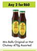 Mrs Balls Original Or Hot Chutney Assorted-For Any 2 x 470g