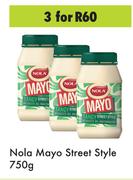 Nola Mayo Street Style-For 3 x 750g