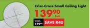 Criss-Cross Small Ceiling Light