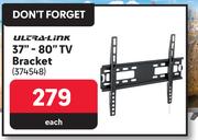 Ultra Link 37"-80" TV Bracket 374548-Each