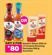 Nando's Sauce 250ml Or Creamy Dressing Perinaise 265g Assorted-For Any 2