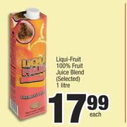 Liqui Fruit 100% Fruit Juice Blend (Selected)-1Ltr Each