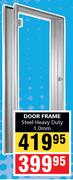 Steel Heavy Duty Door Frame 1.0mm